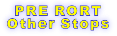 PRE RORT Other Stops